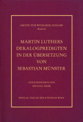 Martin Luthers Dekalogpredigten in der Übersetzung von Sebastian Münster