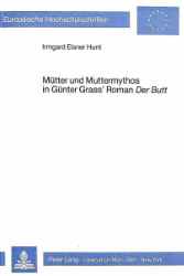 Mütter und Muttermythos in Günter Grass' Roman 'Der Butt'