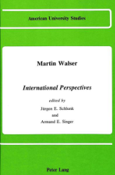 Martin Walser. International Perspectives