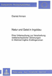 Natur und Geist in Ingoldau - Annen, Daniel