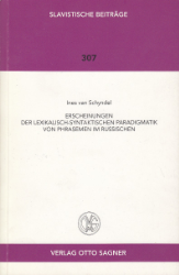 Erscheinungen der lexikalisch-syntaktischen Paradigmatik von Phrasemen im Russischen