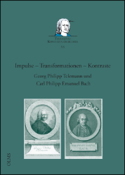 Impulse - Transformationen - Kontraste: Georg Philipp Telemann und Carl Philipp Emanuel Bach