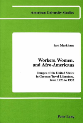 Workers, Women, and Afro-Americans
