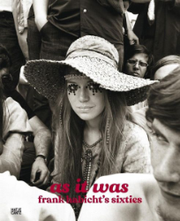 as it was - frank habicht's sixties