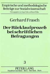 Der Rücklaufprozeß bei schriftlichen Befragungen