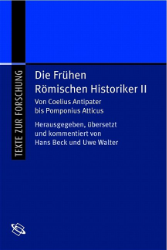 Die frühen Römischen Historiker II