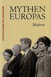 Mythen Europas. Moderne