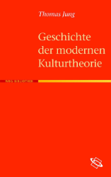 Geschichte der modernen Kulturtheorie