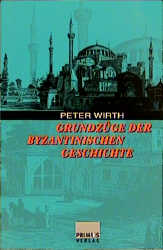 Grundzüge der byzantinischen Geschichte