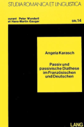 Passiv und passivische Diathese im Französischen und Deutschen