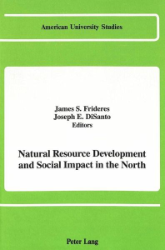 Natural Resource Development and Social Impact in the North