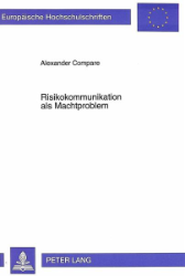 Risikokommunikation als Machtproblem