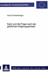 Kant und die Frage nach der göttlichen Allgenugsamkeit