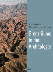 Grenzräume in der Archäologie