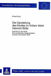 Die Darstellung des Kindes im frühen Werk Heinrich Bölls