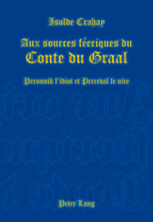 Aux sources féeriques du Conte du Graal