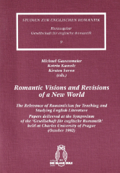 Romantic Visions and Revisions of a New World