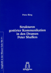 Strukturen gestörter Kommunikation in den Dramen Peter Shaffers