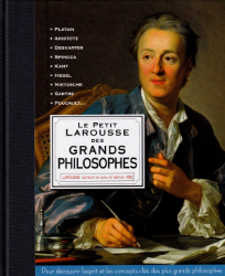 Le Petit Larousse des Grands Philosophes