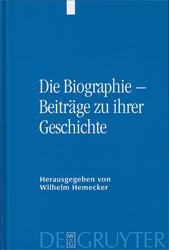 Die Biographie - Beiträge zu ihrer Geschichte