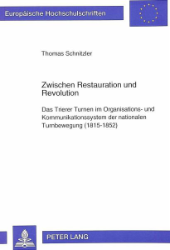 Zwischen Restauration und Revolution