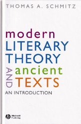 Modern Literary Theory and Ancient Texts