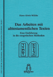 Das Arbeiten mit alttestamentlichen Texten