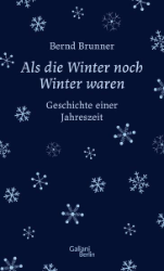 Als die Winter noch Winter waren