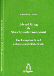 Edvard Grieg als Streichquartettkomponist