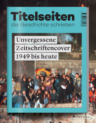 Titelseiten, die Geschichte schrieben - Hontschik, Philipp