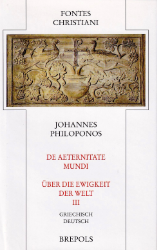 De Aeternitate Mundi/Über die Ewigkeit der Welt. Dritter Teilband - Johannes Philoponos