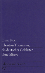 Christian Thomasius, ein deutscher Gelehrter ohne Misere