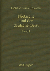 Nietzsche und der deutsche Geist. Band I