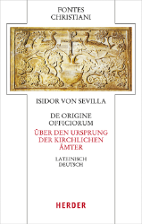 De origine officiorum/Über den Ursprung der kirchlichen Ämter