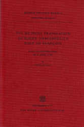 The ME Prose Translation of Roger D'Argenteuil's Bible en françois