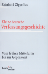 Kleine deutsche Verfassungsgeschichte