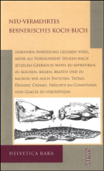 Neu-Vermehrtes Bernerisches Koch-Buch,