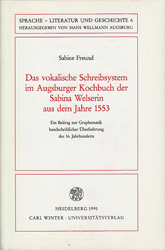 Das vokalische Schreibsystem im Augsburger Kochbuch der Sabina Welserin aus dem Jahre 1553