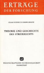 Theorie und Geschichte des Streikrechts