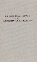 Die Rolle der Opposition in der Bundesrepublik Deutschland