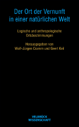 Der Ort der Vernunft in einer natürlichen Welt