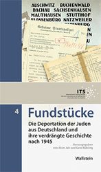 Die Deportation der Juden aus Deutschland und ihre verdrängte Geschichte nach 1945