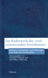 Im Räderwerk des »real existierenden Sozialismus«