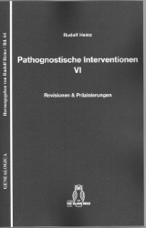 Pathognostische Interventionen VI