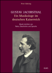 Gustav Jacobsthal - Ein Musikologe im deutschen Kaiserreich