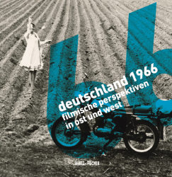 deutschland 1966 - filmische perspektiven in ost und west