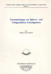 Untersuchungen zur Spätvor- und Frühgeschichte Unterägyptens