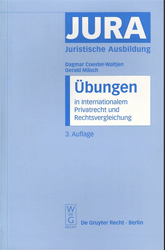 Übungen in Internationalem Privatrecht und Rechtsvergleichung - Coester-Waltjen, Dagmar/Gerald Mäsch