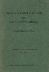 The Major Historical Texts of Early Hittite History