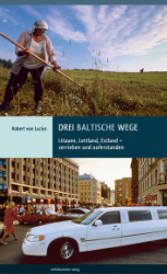 Drei baltische Wege